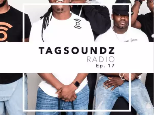 TagSoundz - (What is Afrobeat? Afrobeats? and Afrosound?) Mix